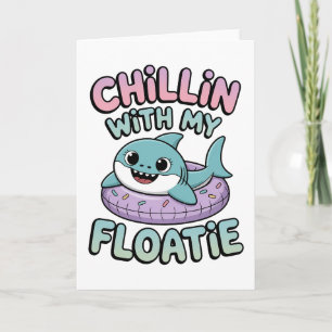 Chillen mit meinem Schwimmhilfsmittel Shark Baby Karte
