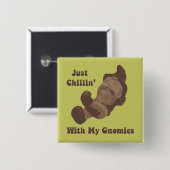 Chillen mit meinen Gnomies Button (Vorne & Hinten)