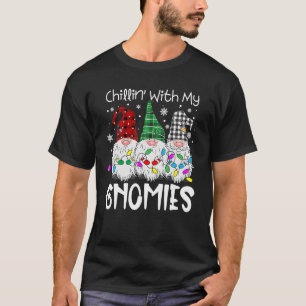 Chillen mit meinen Gnomies Lustiger Gnom Weihnacht T-Shirt