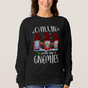 Chillen mit meinen Gnomies Weihnachts-Gnome Buffal Sweatshirt