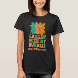 Chillen mit meinen Hasen Gesundheitshelfer Kranken T-Shirt