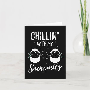 Chillen mit meinen Schneefreunden Karte