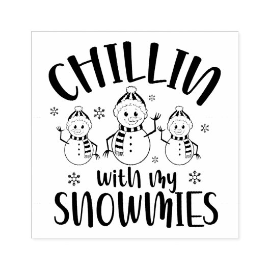 Chillen mit meinen Schneemännern Gummistempel (Prägung)