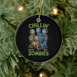 Chillen mit meinen Zombies Halloween Jungen Kinder Keramik Ornament