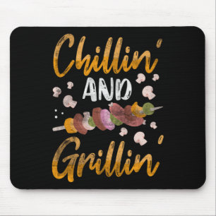 Chillen und Grillen BBQ-Raucher-Geschenke Lustig B Mousepad