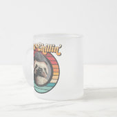 Chillendes Faultier Mattglastasse (Vorderseite Links)
