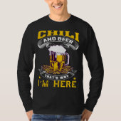 Chilli And Beer That's Why I'm Here Humorous Beer  T-Shirt (Vorderseite)