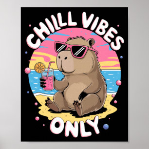 Chillige Vibes Only Capybara Strand Nagetier Kawai Poster
