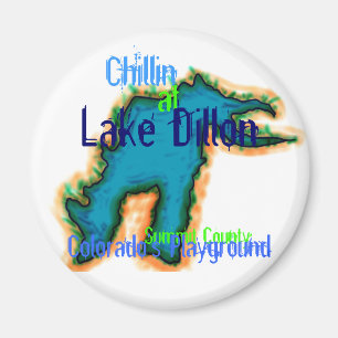Chillin am Lake Dillon-Magnet Magnet