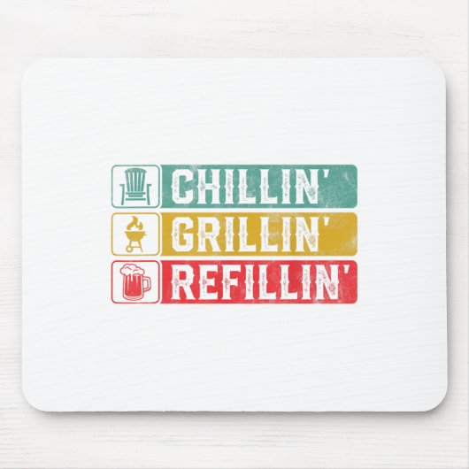 Chillin Grillin Refillin Grillen Pit Meat Smoker G Mousepad (Vorne)