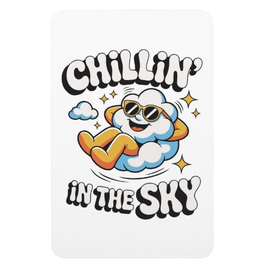 Chillin' in Sky Cloud Design Fun Kühlschrank Magnet (Vertikal)