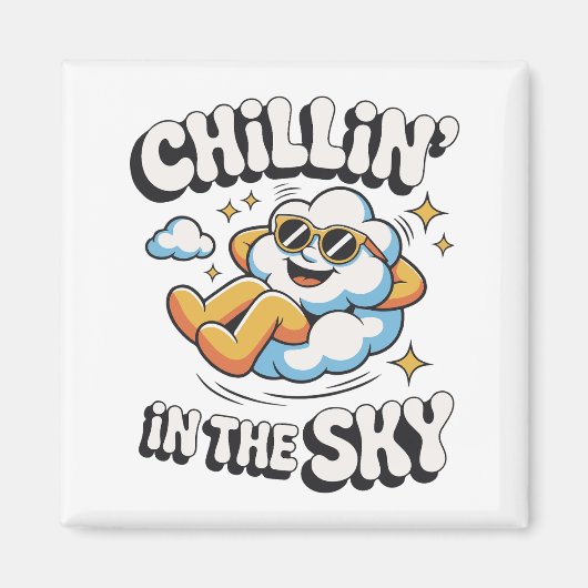 Chillin' in Sky Cloud Design Fun Kühlschrank Magnet (Vorne)