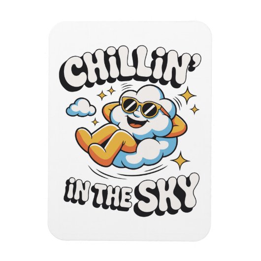 Chillin' in Sky Cloud Design Fun Kühlschrank Magnet (Vertikal)