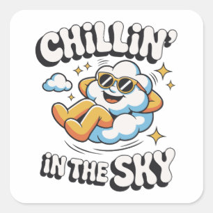 Chillin' in Sky Niedlich Cloud Design for Fun Summ Quadratischer Aufkleber