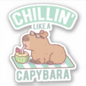 Chillin like a Capybara Funny Aufkleber (Vorderseite)