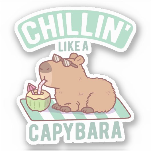 Chillin like a Capybara Funny Aufkleber (Vorderseite)