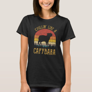 Chillin' like a Capybaras Funny Rodent Animal Lieb T-Shirt
