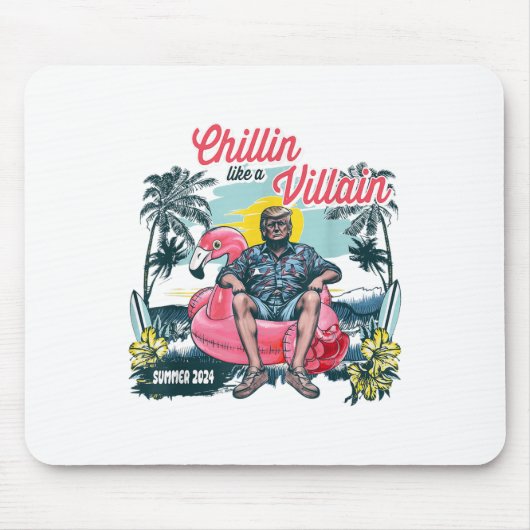 Chillin like a Felon Beach Summer Funny Trump 2024 Mousepad (Vorne)