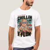 Chillin like a Felon Funny Trump Summer 2024 T-Shirt (Vorderseite)