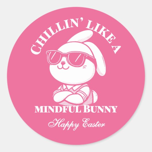 Chillin’ like a Mindful Bunny - Osteraufkleber Runder Aufkleber (Vorderseite)