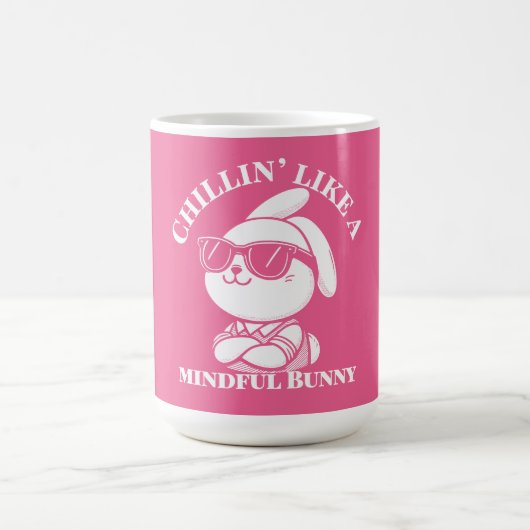 Chillin’ like a Mindful Bunny - Osterfeier Tasse (Mittel)