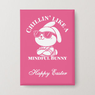 Chillin’ like a Mindful Bunny - Osterspass Button