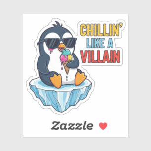 Chillin’ Like a Villain – Cooles Penguin-Eis Aufkleber