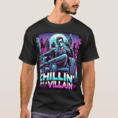 Chillin’ like a Villain Retro 80er T - Shirt - Neo (Vorderseite)