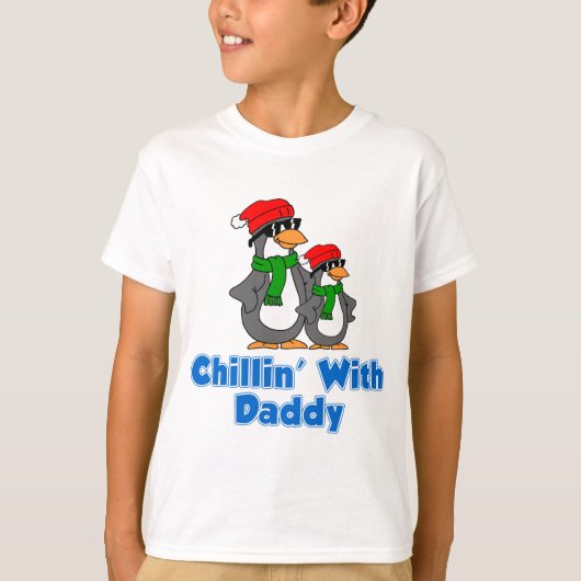 Chillin' mit Daddy T-Shirt (Vorderseite)