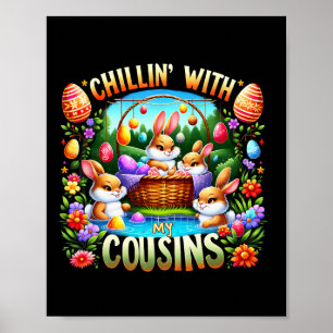 Chillin' mit meinem Cousin Ostertag Ei Hunt Happy Poster
