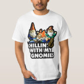 Chillin mit meinem Gnomies T - Shirt (Vorderseite)