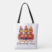 Chillin mit meinem Truthahn-Erntedank Spaß Tasche (Rückseite)