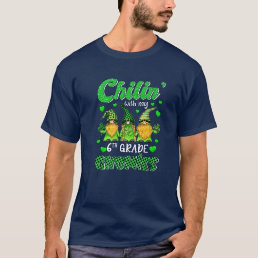 Chillin' mit meinen Gnomen 6. Klasse Happy St Patr T-Shirt (Vorderseite)
