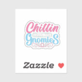 Chillin mit meinen Gnomen Aufkleber (Blatt)