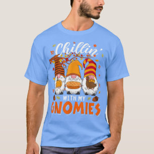 Chillin' mit meinen Gnomen drei Gnomen-Haltepumpe T-Shirt