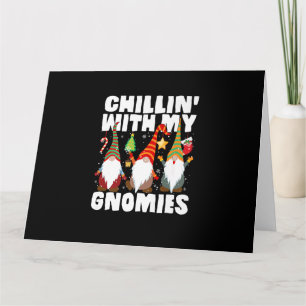 Chillin mit meinen Gnomen Funny Gnome Weihnachtspa Karte