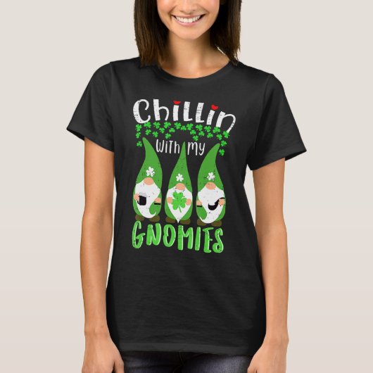 Chillin mit meinen Gnomen, St. Patrick Day Gnomes T-Shirt (Vorderseite)