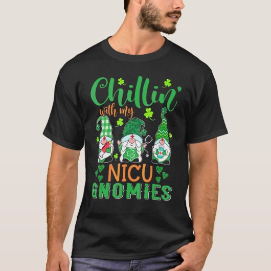 Chillin mit meinen Nicu Gnomies Nurse St Patricks T-Shirt (Vorderseite)
