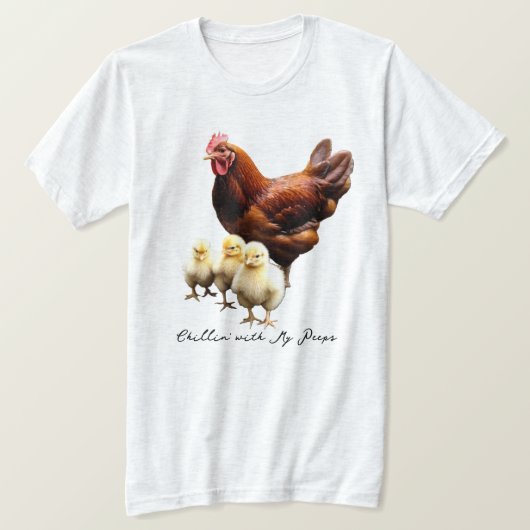 "Chillin" mit meinen Piepen Hen mit T - Shirt (Design vorne)