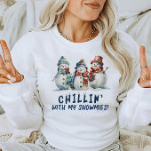 Chillin' mit meinen Schneemassen T-Shirt