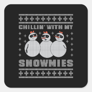 Chillin mit meinen Schneemassen - Weihnachts-Ugly- Quadratischer Aufkleber