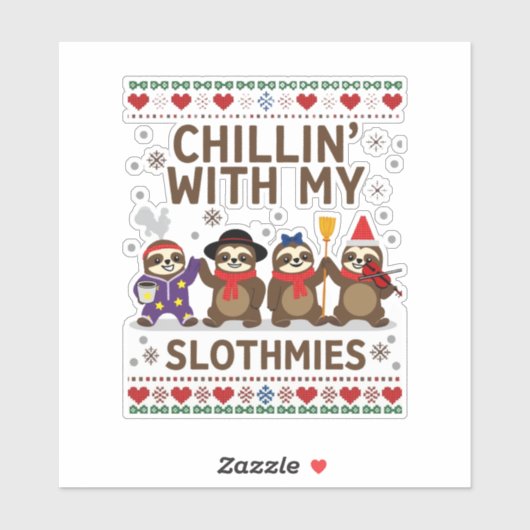 Chillin mit meinen Slothmies Funny Sloth Ugly Chri Aufkleber (Blatt)