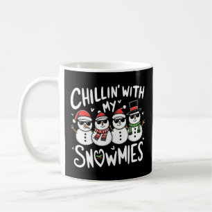 Chillin' mit meinen Snowmies Funny Snowman Weihnac Kaffeetasse