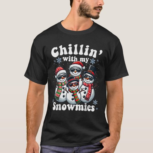 Chillin mit meinen Snowmies Funny Snowman Weihnach T-Shirt (Vorderseite)