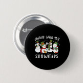 Chillin mit meinen Snowmies Santa Snowman Funny Xm Button (Vorne & Hinten)