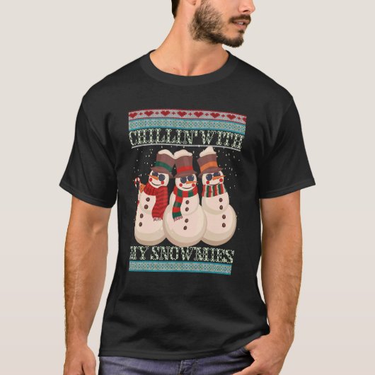 Chillin' mit meinen Snowmies Ugly Christmas Snowma T-Shirt (Vorderseite)