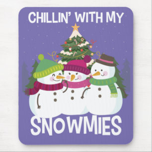 Chillin' mit meinen Snowmies Xmas Snowman Mousepad
