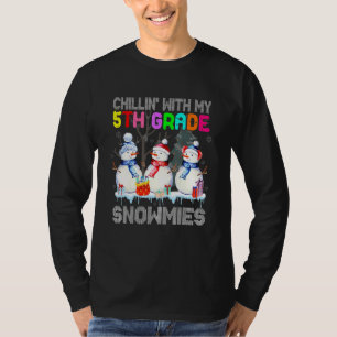 Chillin' mit meiner 5. Klasse Snowmies Santa Teach T-Shirt