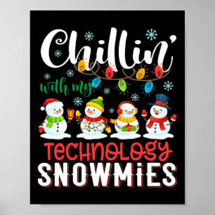 Chillin mit meiner Technologie Snowmies Light Chri Poster