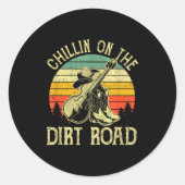 Chillin On The Dirt Road Western Life Rodeo Countr Runder Aufkleber (Vorderseite)